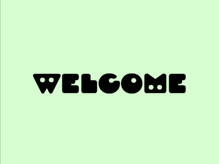 Black "welcome" text with eye shapes inside each letter displayed on a light green background.